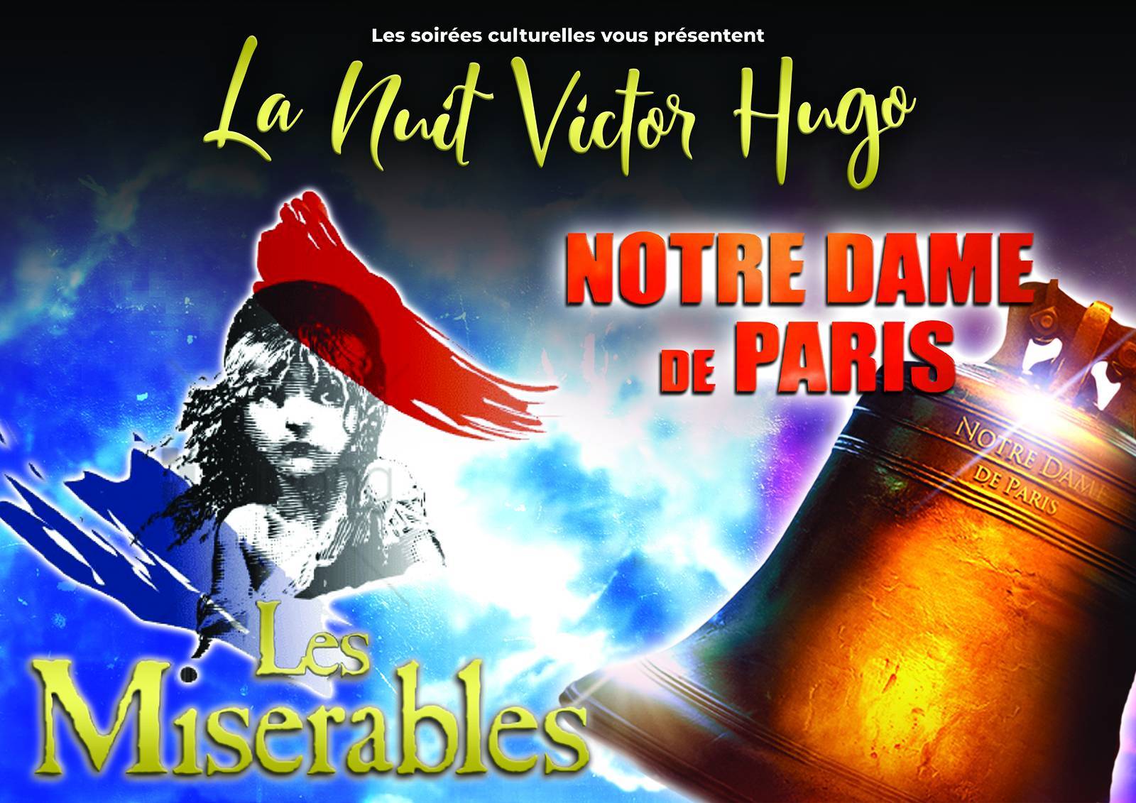 La Nuit Victor Hugo : Un Spectacle Musical Épique pour vos Soirées Culturelles